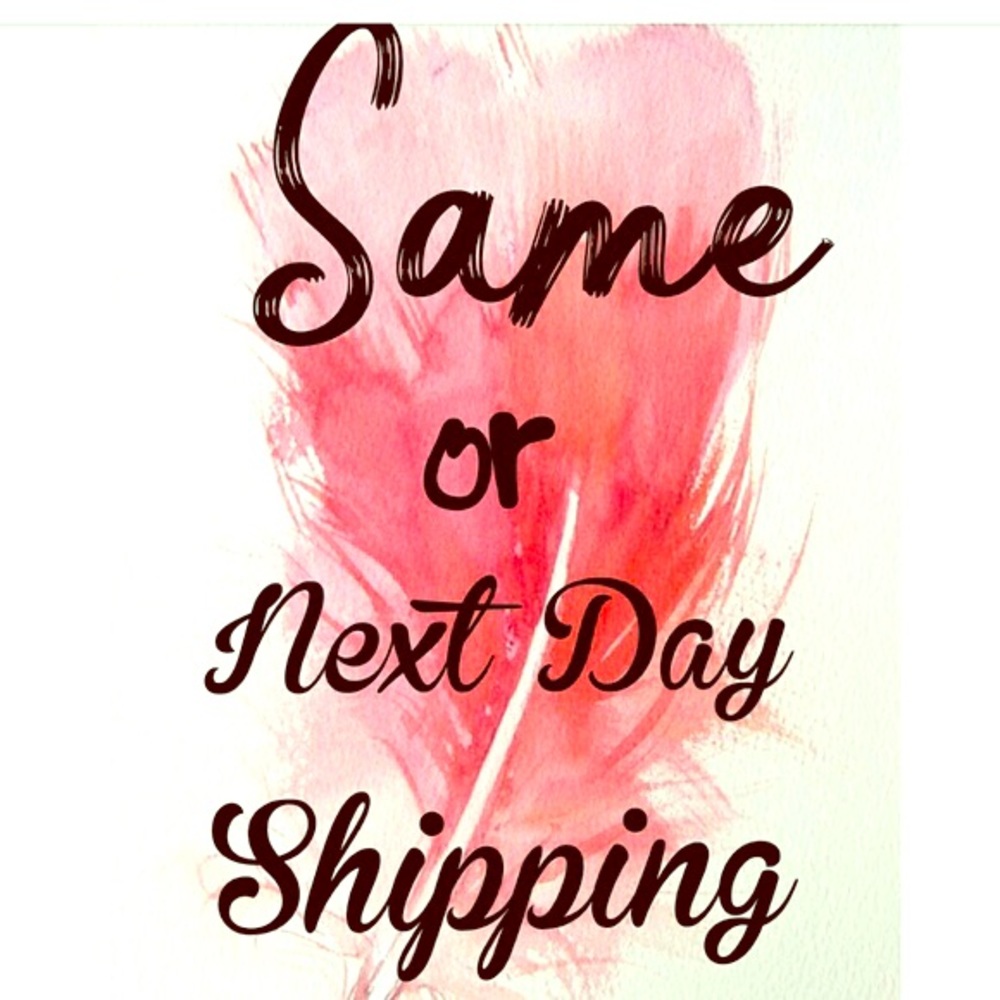Same or next day shipping!